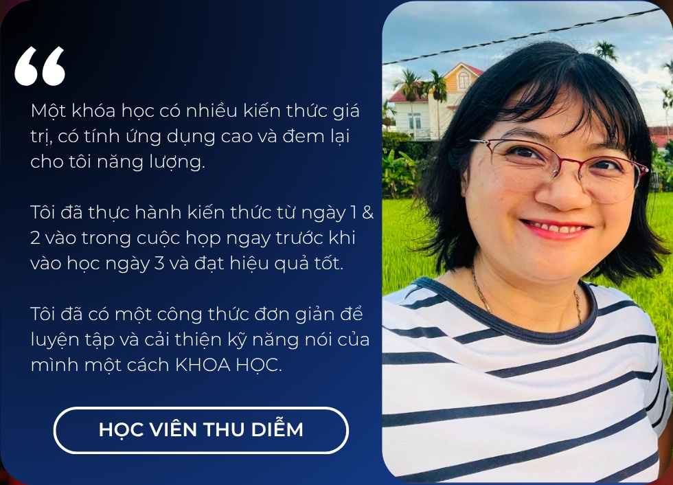 Testimonial học viên Thu Diễm: thực hành kiến thức ngay trong cuộc họp và có công thức luyện tập khoa học