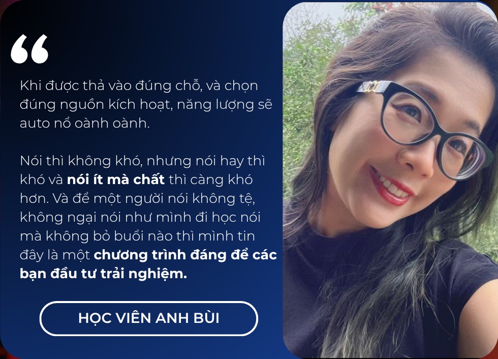 Testimonial học viên Anh Bùi: nói ít mà chất, chương trình đáng để đầu tư trải nghiệm